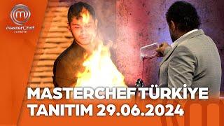 MasterChef Türkiye 29.06.2024 Tanıtımı  @masterchefturkiye