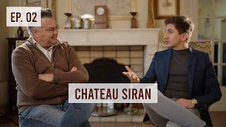 Château Siran - The Wine Archive Podcast - Episode  2