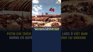 PUTIN CHỈ TRÍCH PHÁP: KẺ TỪNG XÂM LƯỢC Ở VIỆT NAM KHÔNG CÓ QUYỀN GIAO GIẢNG HÒA BÌNH TẠI UKRAINE