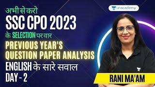 SSC CPO 2023 | ENGLISH | Previous Years Question Paper Analysis - 2 | Prepare From Now | RANI SINGH