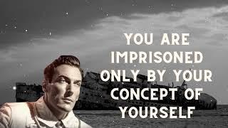 THE INNER LIFE || You Are Imprisoned Only By Your Concept Of Yourself