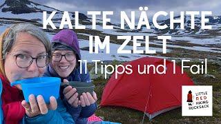 Kalte Nächte im Zelt - 11 Tipps und 1 Fail