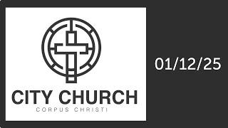 01.12.2025 | City Church Worship Service, Sundays 10:30am