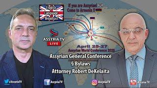 Assyrian General Conference - § Bylaws - Attorney Robert DeKelaita