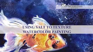 Easy goldfish portrait in watercolor: negative painting and using salt for texture