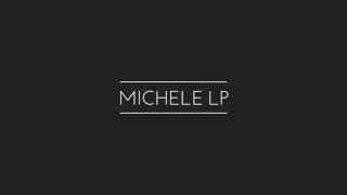 Michele lp am start