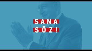 Sana Söz (Uzun Versiyon) - Kemal Kılıçdaroğlu Cumhurbaşkanlığı Seçim Şarkısı 2023