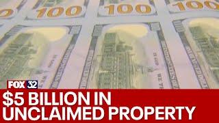 $5 billion in unclaimed cash and property in Illinois