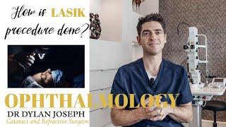 How is LASIK surgery done? | Explained | Dr Dylan Joseph