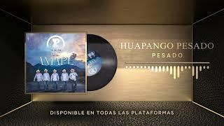 Pesado - Huapango (Audio Oficial)