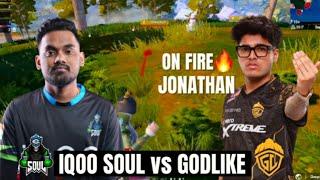 iqoo Soul Vs Godlike  Jonathan Is Back  GodL Domination WWCD 