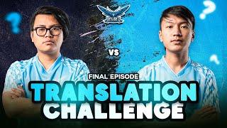 TRANSLATION CHALLENGE FINALS FT.@MafiaNinja AND @mrboro2017  | SKYLIGHTZ GAMING NEPAL