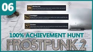 Plumber, Core digger, Moving out - Frostpunk 2 100% Achievements EP06 Story Branches