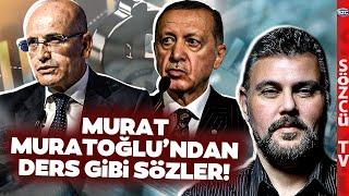 Murat Muratoğlu Dolar 70 Lira Olur Dedi Mehmet Şimşek ve Erdoğan'a Gerçekleri Anlattı!