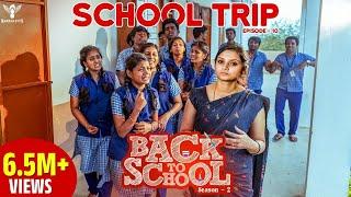 Back To School S02 - Ep 10 | School Trip | Nakkalites