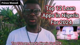 Top 12 Loan Apps in Nigeria for 2024