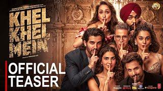 Khel Khel Mein | TEASER | Akshay Kumar | Ammy Virk | Bhushan Kumar | Vaani Kapoor| Concept