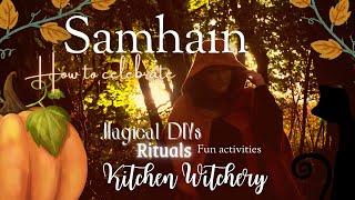 How to celebrate Samhain | Rituals, Activities, DIYs and kitchen witchery