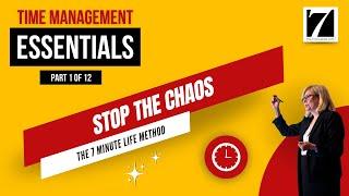 The 7 Minute Life Method (1/12): How to Transform Chaos into Clarity | Time Management Made Simple