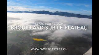 Brouillard sur le plateau (25 octobre 2024)