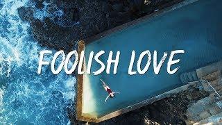 The Green - Foolish Love (Lyric Video)