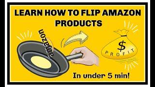 Learn How To Flip Amazon Products