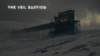 "THE VEIL BASTION "// 1Hour  Dark Ambient