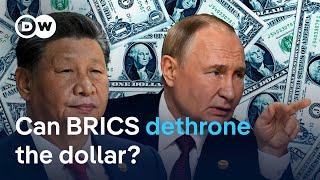 How realistic is the BRICS ambition to reshape global trade without the US Dollar? | DW News