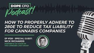 How to Properly Adhere to 280E to Reduce Tax Liability for Cannabis Companies