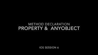 Learn IOS swift session 06 - Method declaration, Property and Anyobject