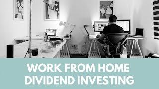 Dividend growth stocks for a work from home economy