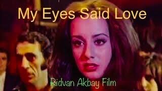 ‘Sev Dedi Gozlerim’ film Music | ‘My Eyes Say Love’ (music from the film)