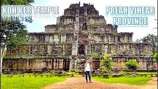 KOH KER TEMPLE at KULEN District in PREAH VIHEAR Province