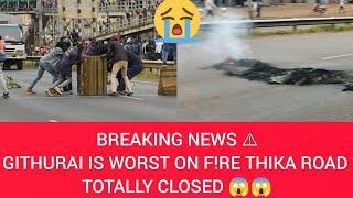 BREAKING NEWS GITHURAI ON F!RE