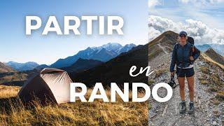 Comment BIEN préparer sa randonnée ? (en itinérance, en autonomie, et bivouac) Mes conseils.