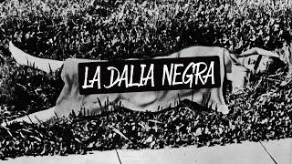 TODA LA VERDAD SOBRE EL TERRIBLE CASO DE LA DALIA NEGRA | El repugnante crimen sin resolver