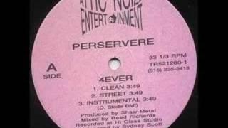 Perservere - 4Ever