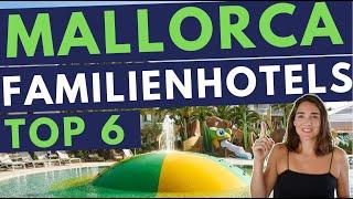 TOP 6 Familienhotels auf Mallorca 2024  | Ist Iberostar die Nr. 1 Hotelkette auf den Balearen?