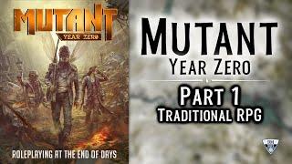 Mutant Year Zero, Traditional RPG