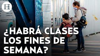 ¿Qué estudiantes deberán ir? Escuelas de CDMX ahora abrirán sábados y domingos