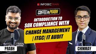 Complete Guide to SOX Compliance and Change Management Audits