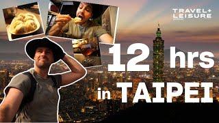 Long Layover: 12 Hours in Taipei, Taiwan