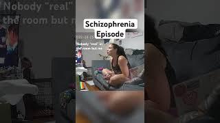 Schizophrenia Episode Caught on Camera