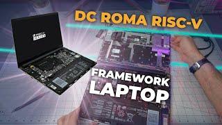 RISC-V Meets Framework: Unveiling the DC Roma Modular Laptop