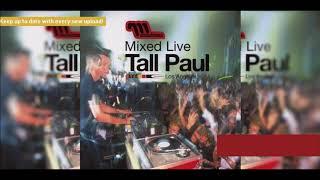 Tall Paul ‎– Mixed Live: Giant, Los Angeles