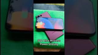 Samsung Galaxy S22 ultra Wireless6power she power sharing