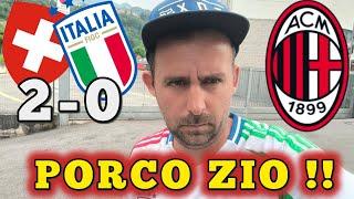  ZIO PORCO ‼️ PORCO ZIO ‼️( SVIZZERA-ITALIA 2-0 ) FATE SCHIFO