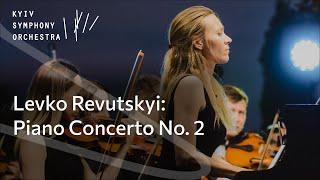 Revutsky: Piano Concerto No. 2 - Dina Pysarenko, Kyiv Symphony Orchestra, Luigi Gaggero