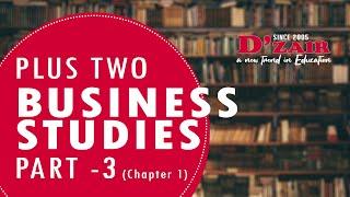 +2 Business Studies Chapter 1 (Part 3) | Online Classes | D'zair Varkala