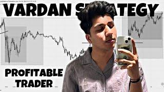 VARDAN STRATEGY FOR FOREX TRADERS | XAUUSD STRATEGY FOR BEGINNERS | KUSH GUPTA